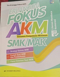 FOKUS AKM ( Asesmen Kompetensi Minimum ) SMK